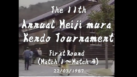 The 11th Annual Meiji mura Kendo Tournament Vol.1(1987)