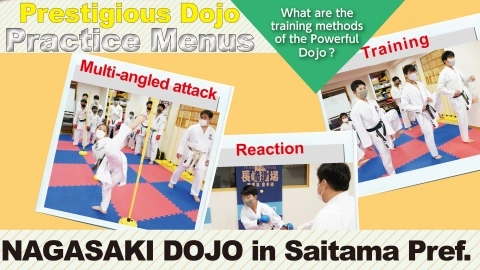 Prestigious Dojo Exploring Practice Menus  NAGASAKI DOJO in Saitama Pref.