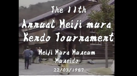 The 11th Annual Meiji mura Kendo Tournament（1987）