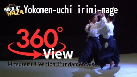 Part 14 Yokomen-uchi irimi-nage, 360°View by Mitsuteru Ueshiba - Fundamentals
