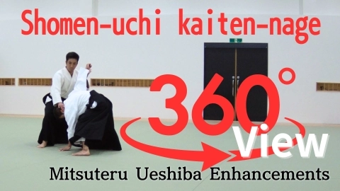Shomen-uchi kaiten-nage, 360°View by Mitsuteru Ueshiba - Enhancements