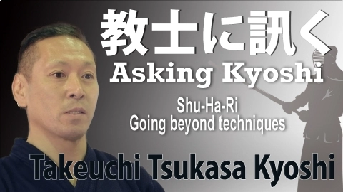 Asking Kyoshi:Takeuchi Tsukasa