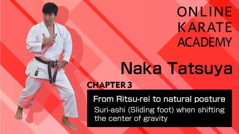 ONLINE KARATE ACADEMY: NAKA TATSUYA VOL.01 - CHAPTER 3