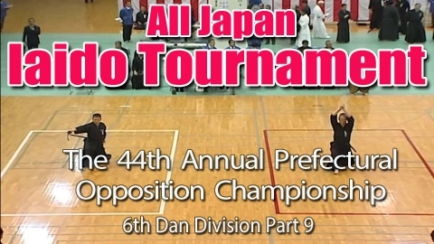 The 44th Annual All Japan Iaido Prefectural Opposition Championship Tournament - 6th Dan Division Part 9