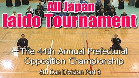 The 44th Annual All Japan Iaido Prefectural Opposition Championship Tournament - 6th Dan Division Part 8