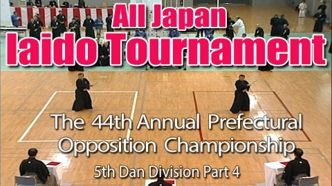The 44th Annual All Japan Iaido Prefectural Opposition Championship Tournament - 5th Dan Division Part 4