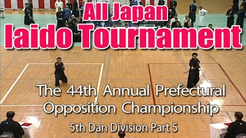 The 44th Annual All Japan Iaido Prefectural Opposition Championship Tournament - 5th Dan Division Part 5