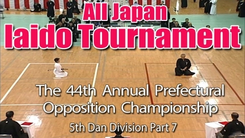 The 44th Annual All Japan Iaido Prefectural Opposition Championship Tournament - 5th Dan Division Part 7