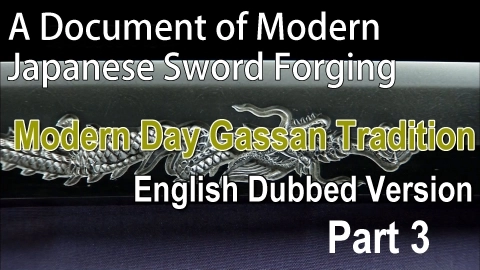 English Dubbed Version: Modern Day Gassan Tradition Part Three