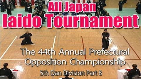The 44th Annual All Japan Iaido Prefectural Opposition Championship Tournament - 5th Dan Division Part 8