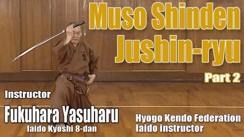 Koryu Muso Shinden Jushin-Ryu Part 2