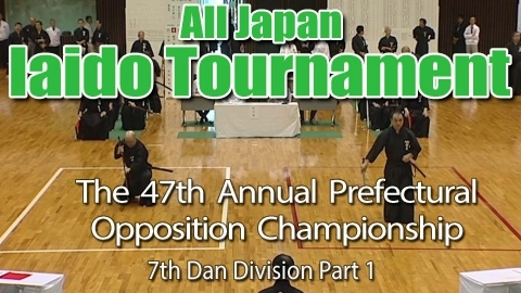 The 44th Annual All Japan Iaido Prefectural Opposition Championship Tournament - 7th Dan Division Part 1