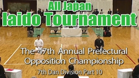 The 47th Annual All Japan Iaido Prefectural Opposition Championship Tournament - 7th Dan Division Part 10