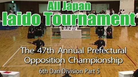 The 47th Annual All Japan Iaido Prefectural Opposition Championship Tournament - 6th Dan Division Part 5