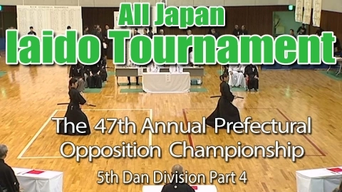 The 47th Annual All Japan Iaido Prefectural Opposition Championship Tournament - 5th Dan Division Part 4