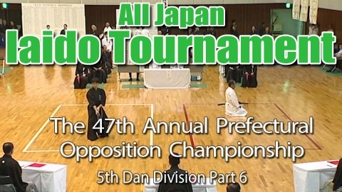 The 47th Annual All Japan Iaido Prefectural Opposition Championship Tournament - 5th Dan Division Part 6