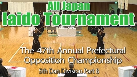 The 47th Annual All Japan Iaido Prefectural Opposition Championship Tournament - 5th Dan Division Part 8