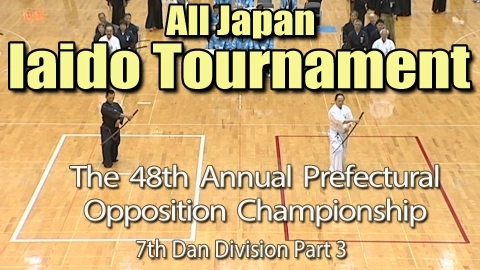 The 48th Annual All Japan Iaido Prefectural Opposition Championship Tournament - 7th Dan Division Part 3
