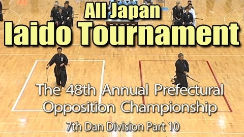 The 48th Annual All Japan Iaido Prefectural Opposition Championship Tournament - 7th Dan Division Part 10