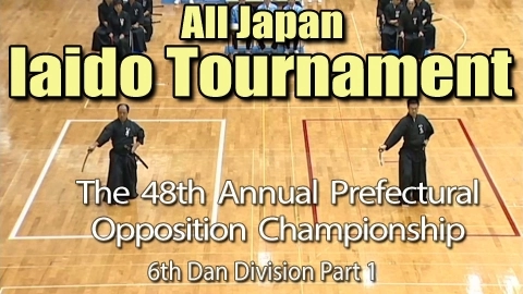The 48th Annual All Japan Iaido Prefectural Opposition Championship Tournament - 6th Dan Division Part 1