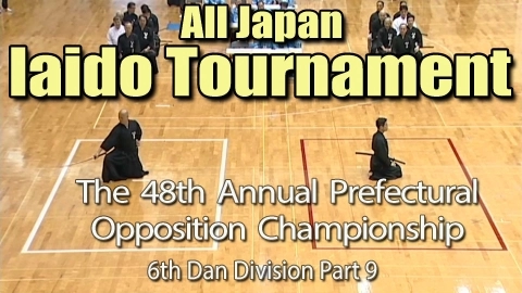 The 48th Annual All Japan Iaido Prefectural Opposition Championship Tournament - 6th Dan Division Part 9