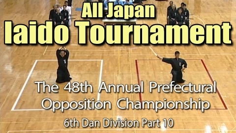 The 48th Annual All Japan Iaido Prefectural Opposition Championship Tournament - 6th Dan Division Part 10
