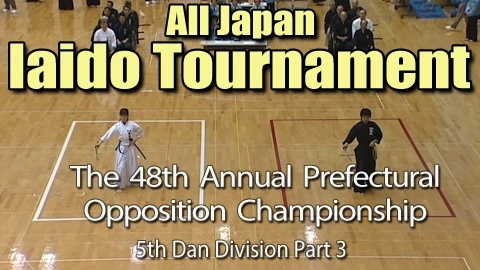 The 48th Annual All Japan Iaido Prefectural Opposition Championship Tournament - 5th Dan Division Part 3