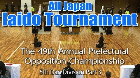 The 49th Annual All Japan Iaido Prefectural Opposition Championship Tournament - 5th Dan Division Part 3