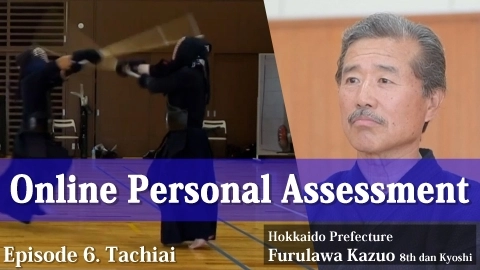 Online Personal Assessment Episode 6. Tachiai