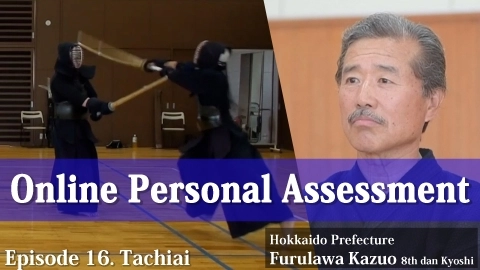Online Personal Assessment Episode 16. Tachiai