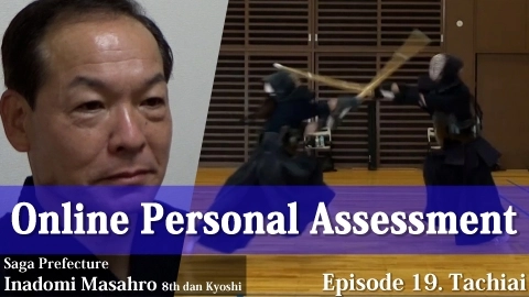 Online Personal Assessment Episode 19. Tachiai