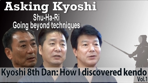 Kyoshi 8th Dan: How I discovered kendo Vol.1