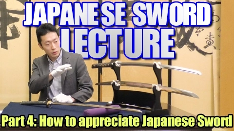 Japanese Sword Lecture Part 4: