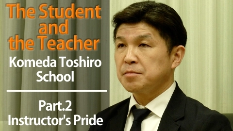 The Student and the Teacher: Komeda Toshiro School Part.2 Instructor's Pride