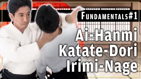Part 1 Ai-hanmi katate-dori irimi-nage, ONLINE AIKIDO DOJO by Mitsuteru Ueshiba - Fundamentals