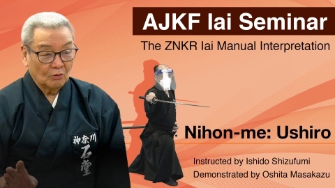 ZNKR Iai Course - The ZNKR Iai Manual Interpretation  Nihon-me: Ushiro