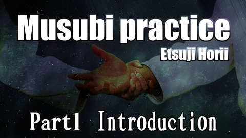 Musubi practice, part 1, Intorduction