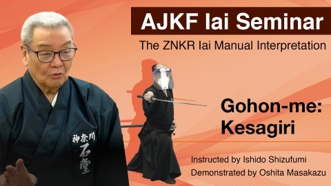ZNKR Iai Course - The ZNKR Iai Manual Interpretation  Gohon-me: Kesagiri