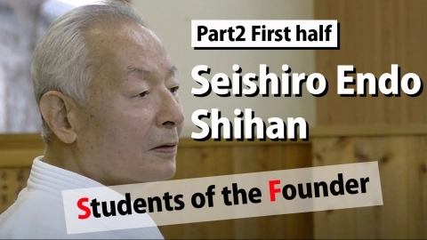 Students of the Founder, Seishiro Endo Shihan, Part 2 First half