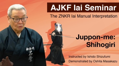 ZNKR Iai Course - The ZNKR Iai Manual Interpretation Juppon-me:Shihougiri