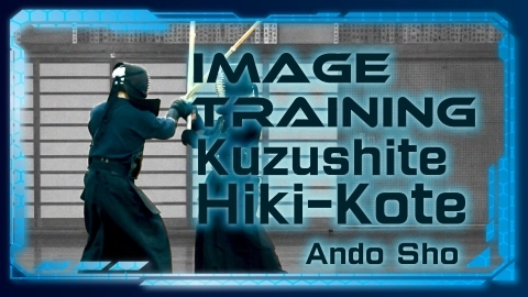 Image Training Ando Sho Kuzushite-Hiki-Kote