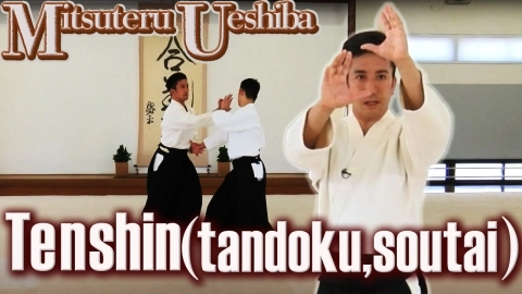 Part 3 Tenshin (tandoku,soutai), ONLINE AIKIDO DOJO by Mitsuteru Ueshiba - Preparation for Training