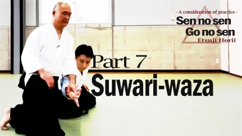 Suwari-waza - A consideration of practice - Sen no sen Go no sen
