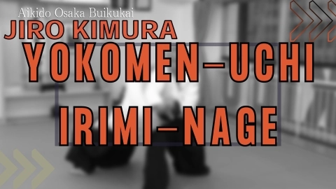 Tsunagari keiko, Jiro Kimura, #9 Yokomen-uchi irimi-nage