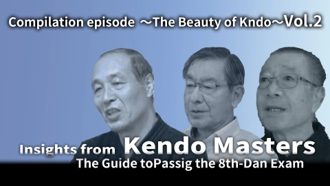 "Master Speaks" Compilation The Splendor of Kendo vol.2