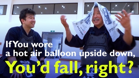 [The Sensei’s Touch] If You Wore a Hot Air Balloon Upside Down, You’d Fall, Right ? [Kazuo Furukawa Hanshi 8th Dan]