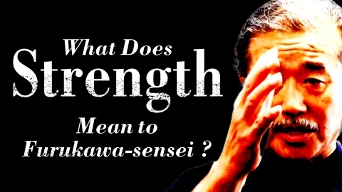 [8th Dan Interview] What Does "Strength" Mean to Furukawa-sensei ? [Kazuo Furukawa Hanshi 8th Dan]