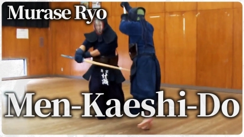 『ONLINE KENDO ACADEMY』Murase Ryo Part 11 Men-Kaeshi-Do