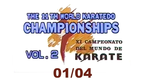 THE 11TH WORLD KARATEDO CHAMPIONSHIPS vol.2　Part 1